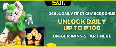 365JL Daily First Charge Bonus Casino Promotion